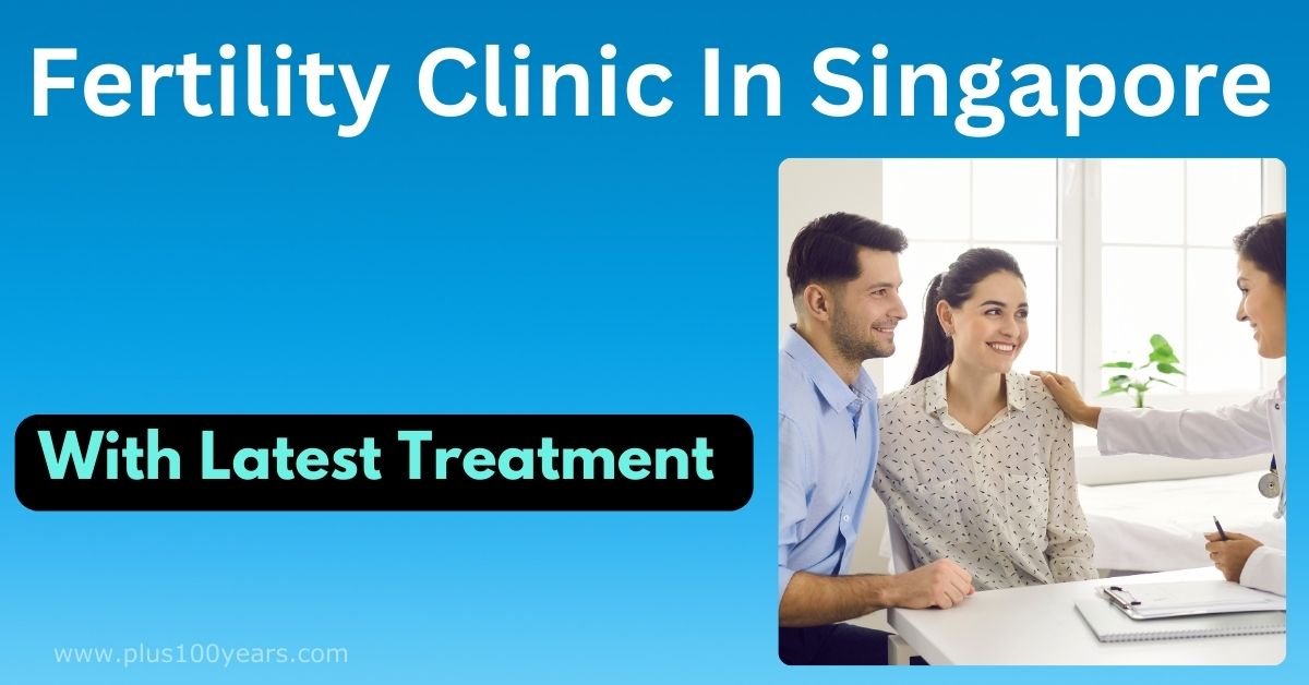 Fertility Treatment in Singapore