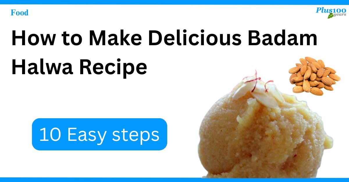 How to Make Delicious Badam Halwa Recipe