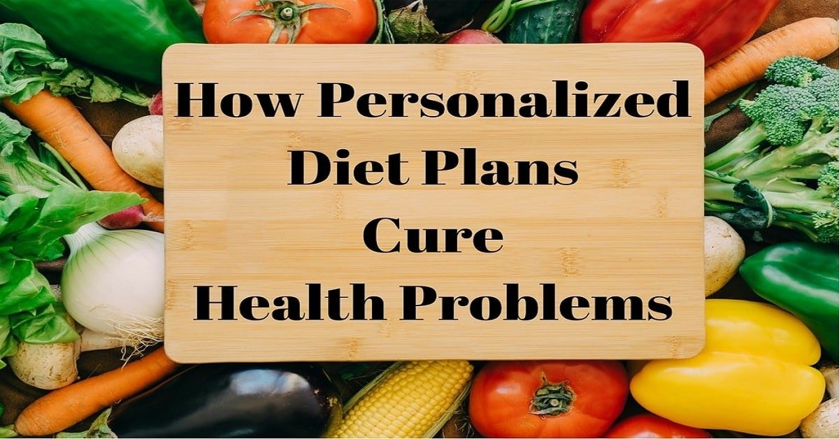 How Personalized Diet Plans Cure Health Problems Image