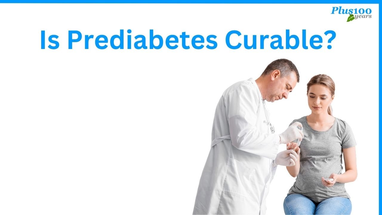 Is Prediabetes Curable