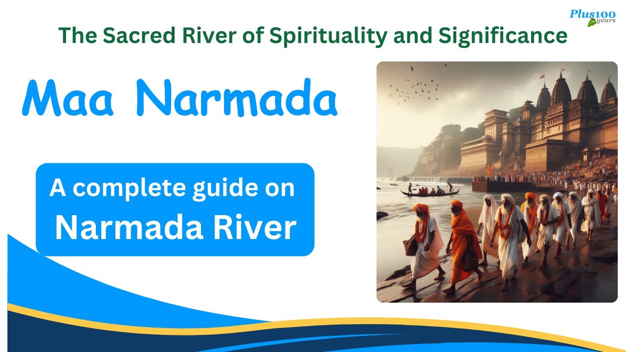 Maa Narmada  “ The Sacred River of Spirituality and Significance "