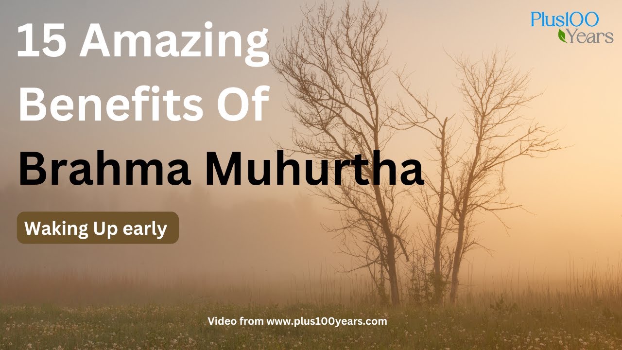 15 Amazing Benefits Of Brahma Muhurtam ( Waking Up Early )