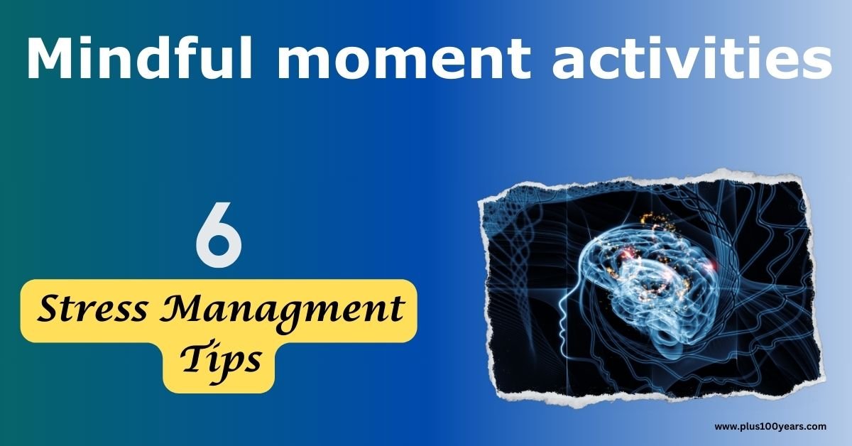 Mindful moment activities