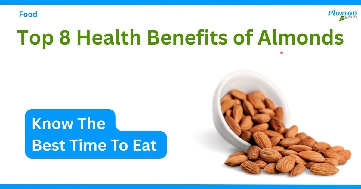 top 8 health benefits with almonds