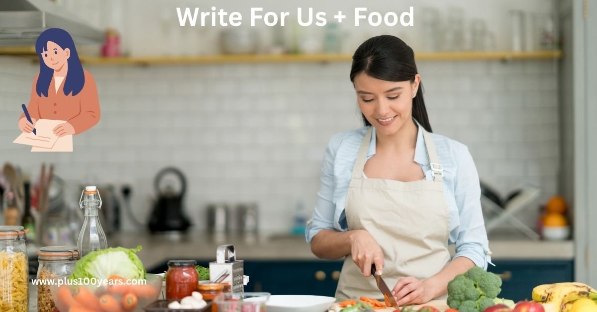 write for us food