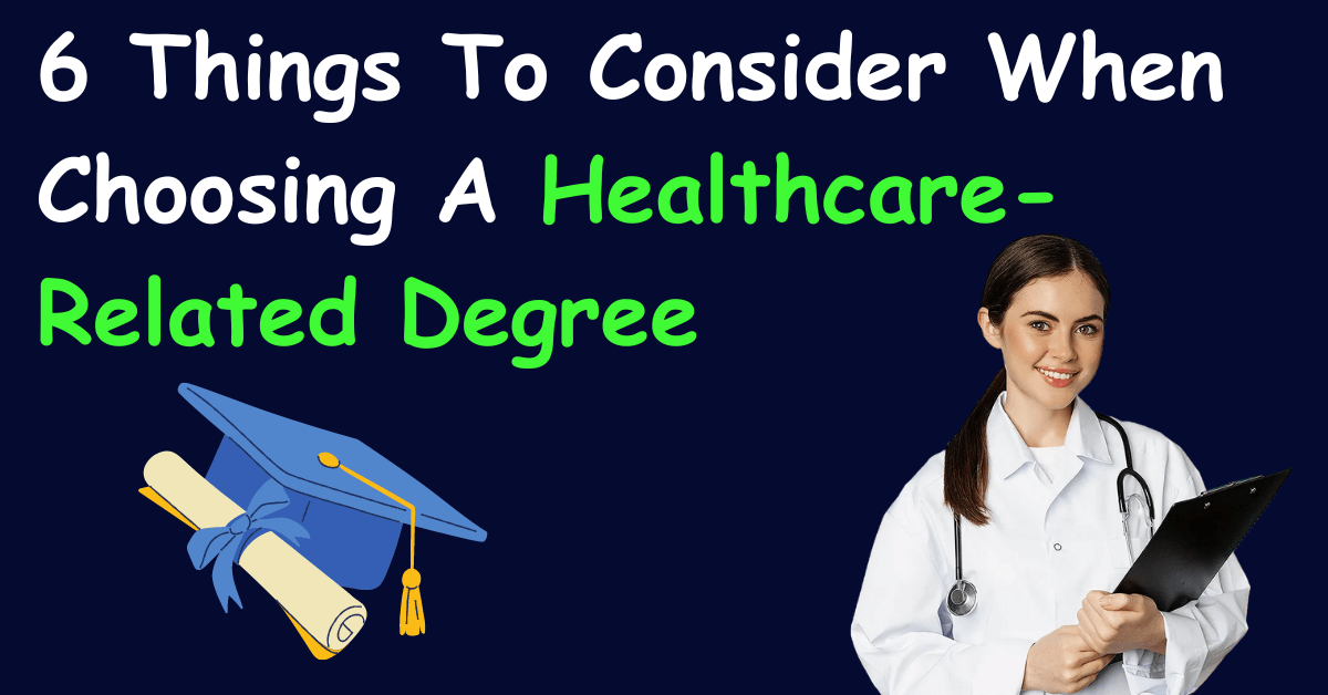 how to choose a healthcare degree