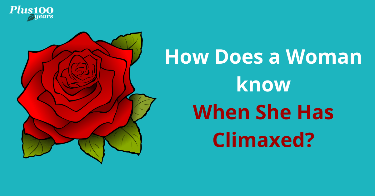 How does a woman know when she has climaxed? Image