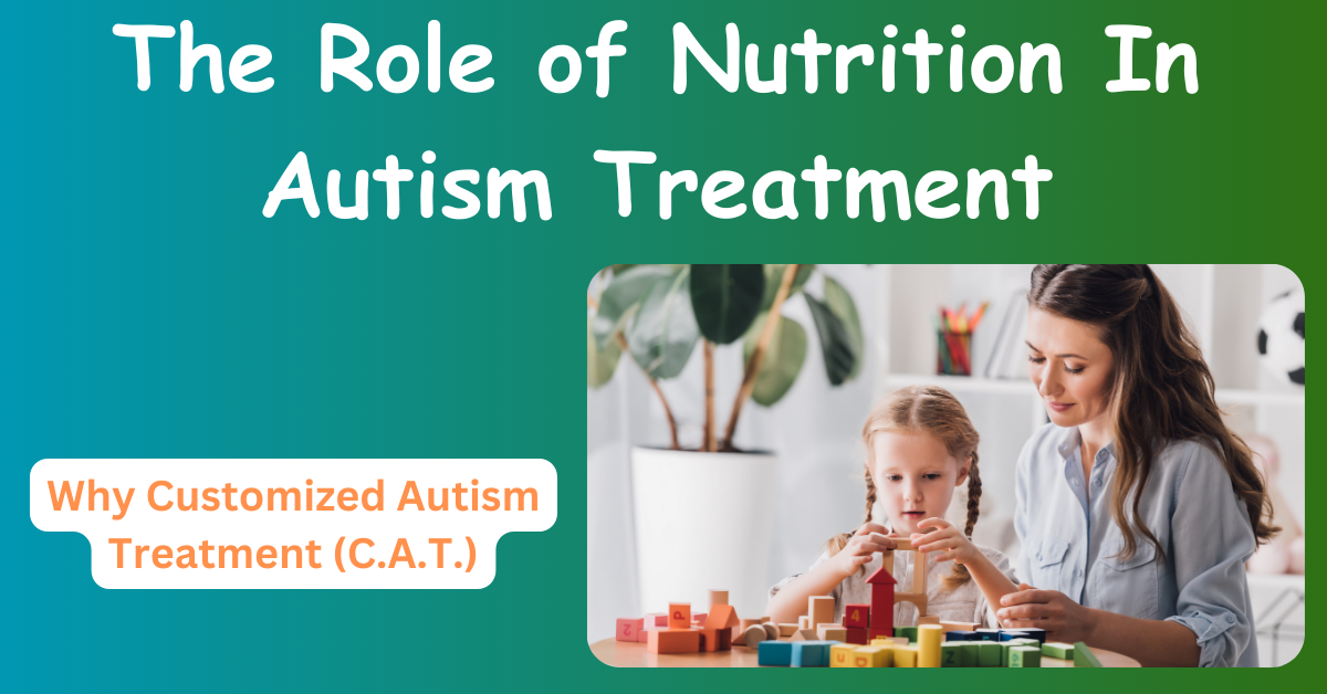 Customized Autism Treatment